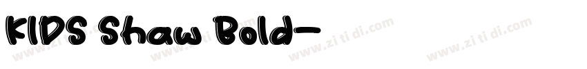 KIDS Shaw Bold字体转换